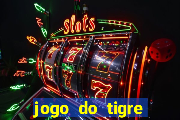 jogo do tigre deposito de 3 reais